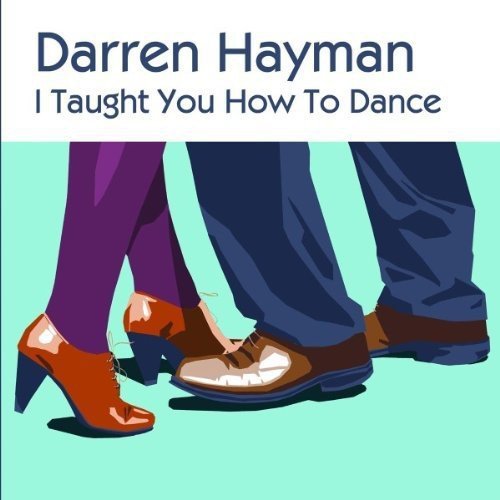 Record cover for Darren Hayman’s “I Taught You How To Dance” EP, dancing feet.