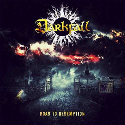 CD cover for "Darkfall - Road To Redemption" with stormy, gothic imagery.