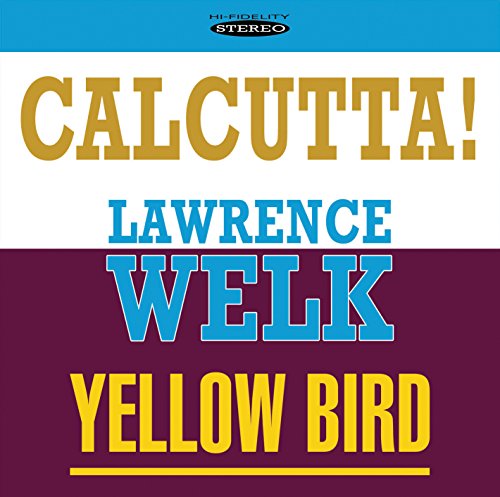 "Album cover with 'Calcutta!' and 'Yellow Bird' in bold text on colored background."