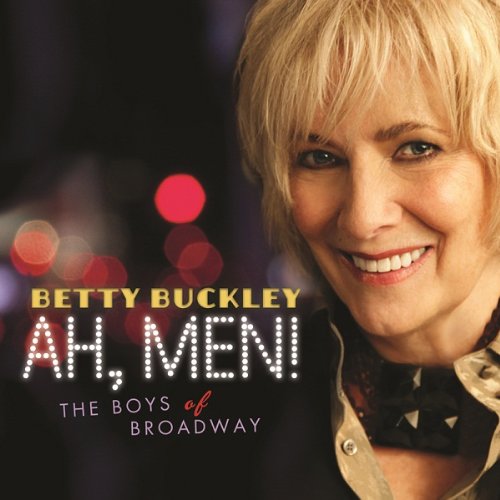 "CD cover featuring Betty Buckley's portrait with title 'Ah, Men!' and 'The Boys of Broadway'."
