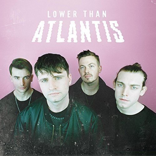 "Album cover featuring four men against a pink background with 'Lower Than Atlantis' text."