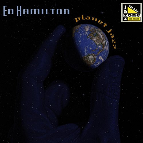 "Album cover: hand holding Earth, titled 'Ed Hamilton - Planet Jazz' against a starry background."