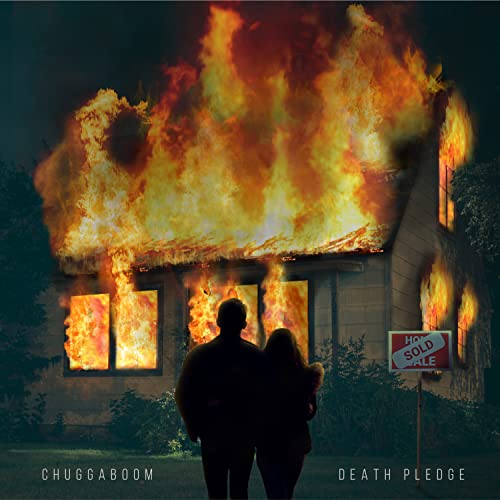 Burning house with silhouetted couple, album cover for Chuggaboom’s “Death Pledge.”
