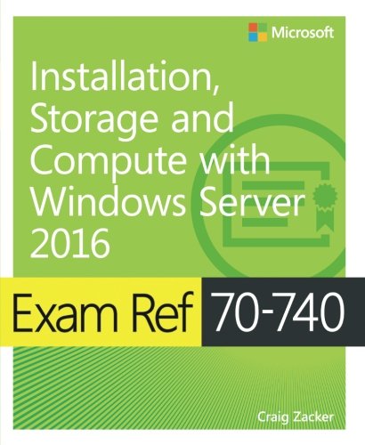 A green book cover with "Exam Ref 70-740" and "Windows Server 2016" text.