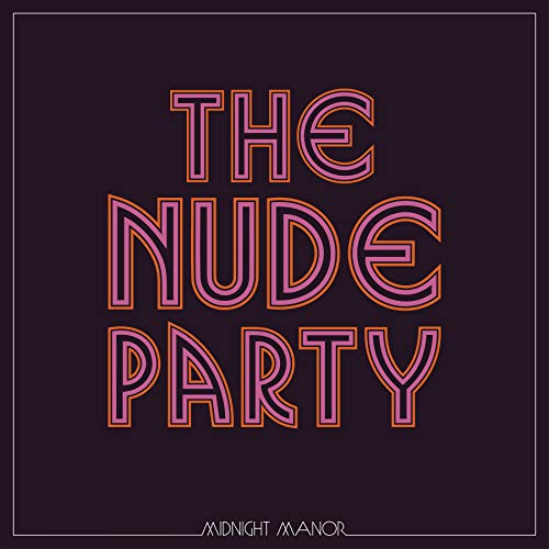 Album cover with "The Nude Party" in neon pink letters on a dark background.