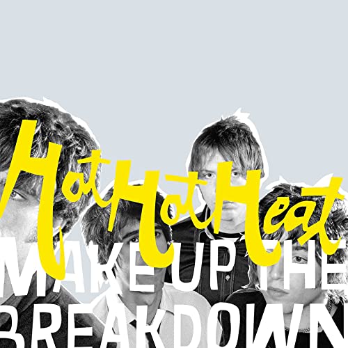 Album cover for Hot Hot Heat’s “Make Up The Breakdown” with band photos.