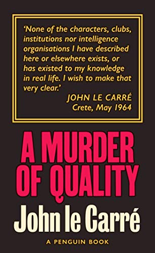 A Murder of Quality: The Smiley Collection