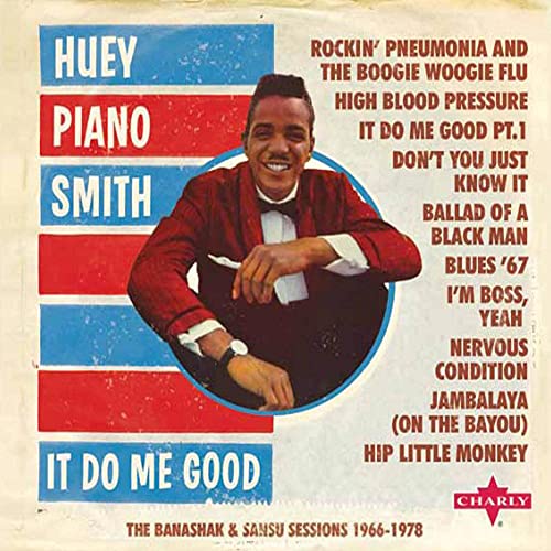 CD cover for Huey Piano Smith’s “It Do Me Good” with portrait.