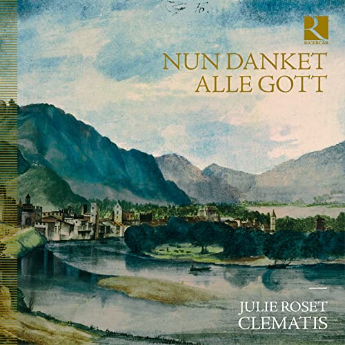 CD cover: landscape painting of a town by water, text "Nun danket alle Gott".