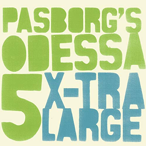 CD cover for Stefan Pasborg’s Odessa 5 - X-Tra Large, green and blue text.