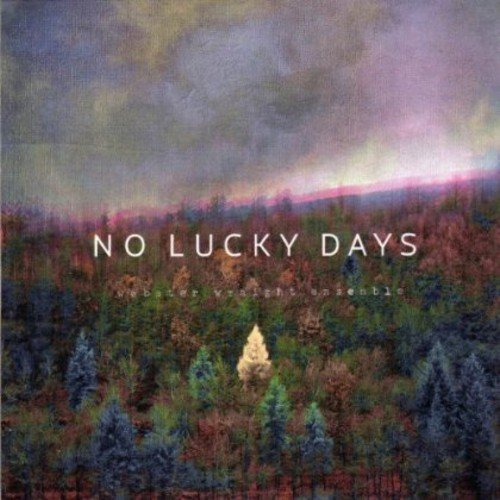 Album cover with forest landscape and white text "No Lucky Days" and artist name.