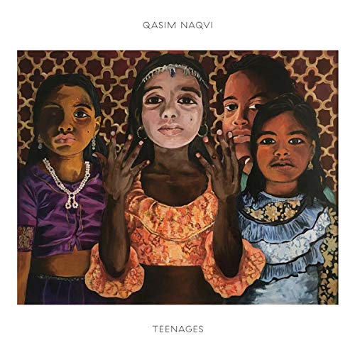 CD cover for "Teenages" by Qasim Naqvi, featuring four young girls.