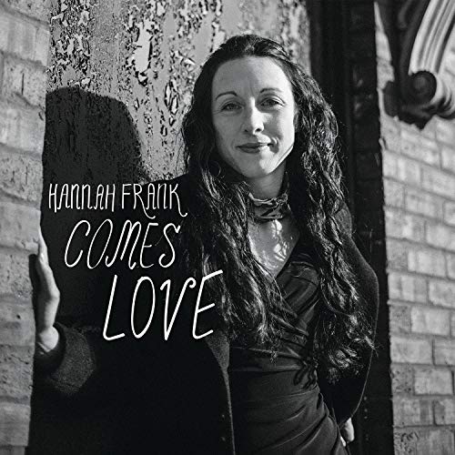 Black and white portrait of Hannah Frank with album title overlay.