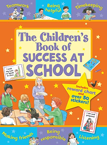 The Children's Book of Success at School (Star Rewards) (Star Rewards - Life Skills for Kids)