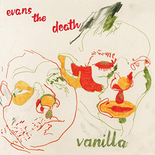 Hand-drawn album cover for “Evans The Death - Vanilla” with red and orange shapes.