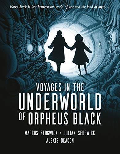 Voyages in the Underworld of Orpheus Black: 1