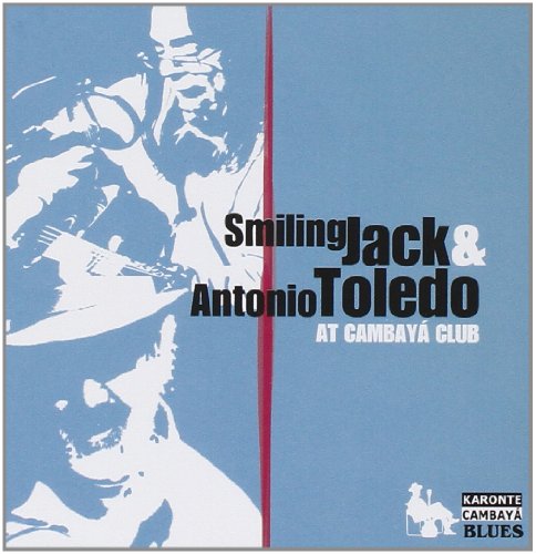 CD cover for Smiling Jack & Antonio Toledo’s “At Cambaya Club.”
