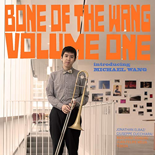 "Album cover featuring a man holding a trombone, with orange and blue text."