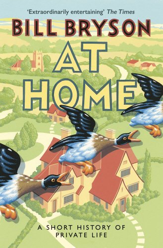 "Book cover of 'Bill Bryson At Home' featuring cartoon houses and geese."