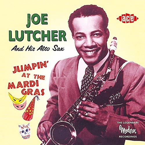 Joe Lutcher album cover featuring a smiling musician with his alto sax.