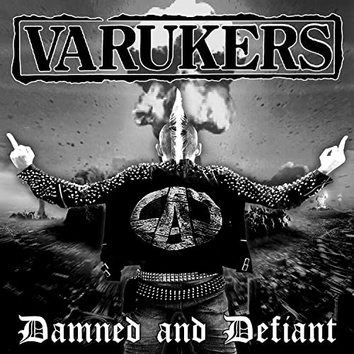 Album cover for Varukers’ “Damned and Defiant” featuring a punk figure.