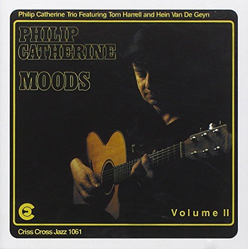 CD cover for Philip Catherine’s “Moods, Vol. 2” featuring a guitarist.