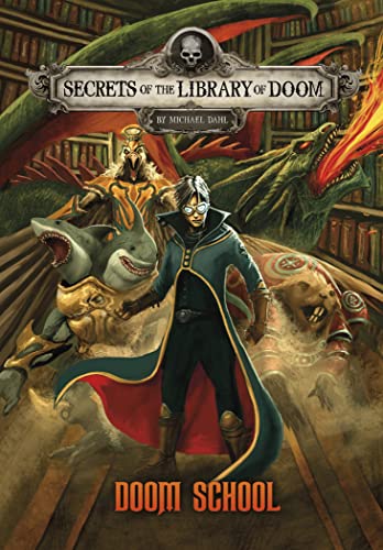 Doom School (Secrets of the Library of Doom)