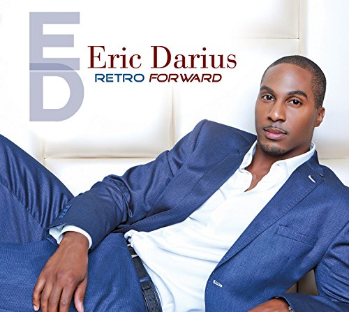 Man in blue suit reclines on white couch, album cover "Eric Darius - Retro Forward".