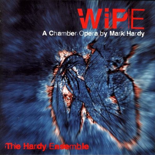 CD cover for "Wipe" by Mark Hardy, featuring a blurred, torn image.