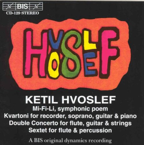 CD cover for Ketil Hvoslef’s orchestral and chamber works, colorful text.
