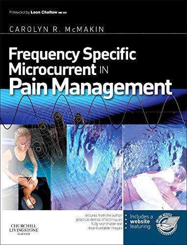 Frequency Specific Microcurrent in Pain Management, 1e