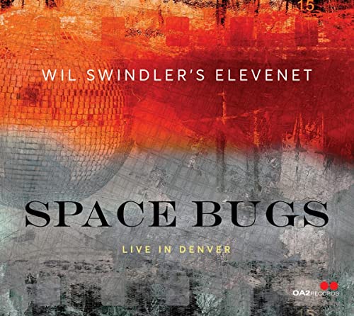 CD cover for “Space Bugs” by Wil Swindler’s Elevenet, abstract orange design.