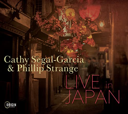 CD cover for Cathy Segal-Garcia’s “Live in Japan” with Japanese street scene.