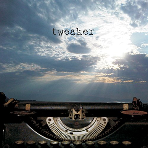 Album cover featuring a black typewriter with 'tweaker' text against a cloudy sky.