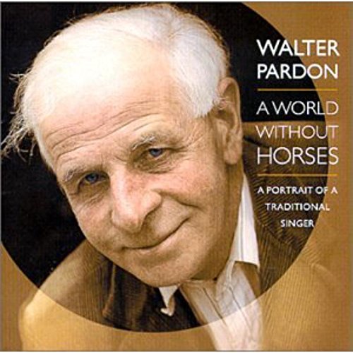 "CD cover featuring a portrait of Walter Pardon, an older man with white hair."
