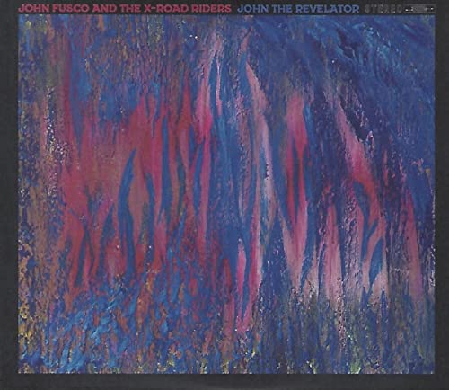 CD cover for John Fusco & The X-road Riders, abstract blue and red design.