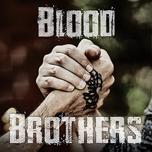 CD cover: clasped hands with tattoos, distressed text reading "Blood Brothers".