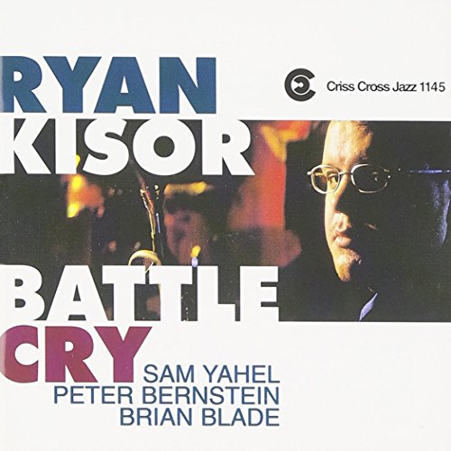 Album cover with a man holding a trumpet, text "Ryan Kisor Battle Cry".