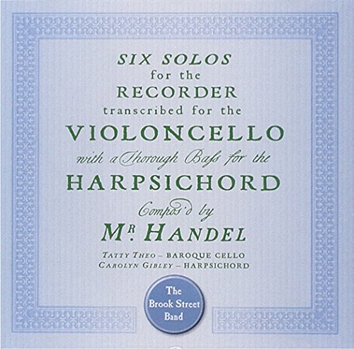 CD cover with green text on blue background, featuring "Handel: Six Cello Sonatas" and artist information.
