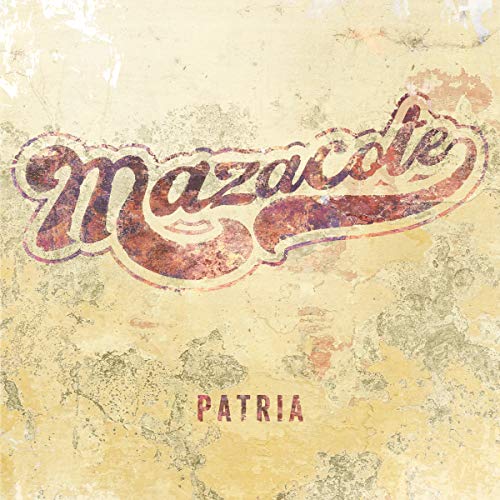 The image is a CD cover with the title "Mazacote - Patria". An appropriate alt text for this image could be: "Album cover with 'Mazacote' in cursive and 'Patria' below."