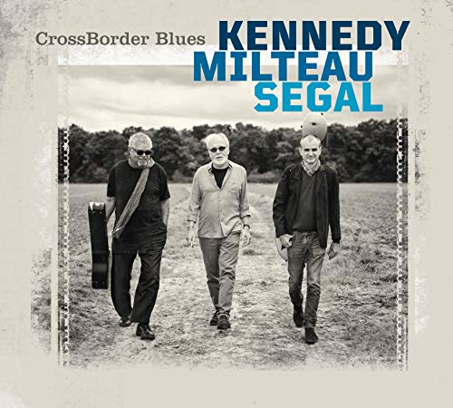 CD cover: three men walking in a field, album title "CrossBorder Blues".