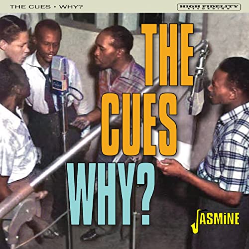 CD cover for The Cues’ “Why?” featuring four men at a microphone.