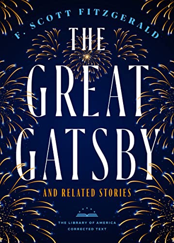 Great Gatsby and Related Stories, The (Deckle Edge Paper): The Library of America Corrected Text