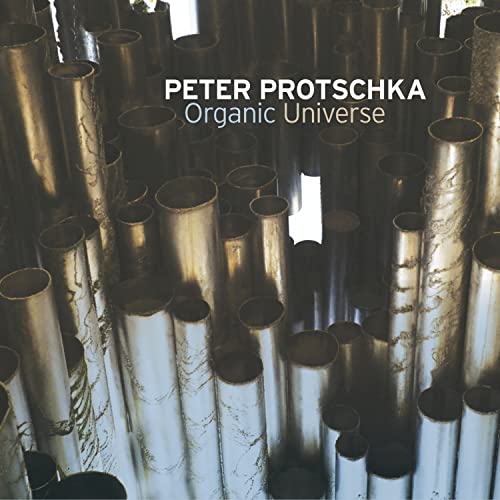 CD cover for “Organic Universe” by Peter Protschka, featuring metal tubes.