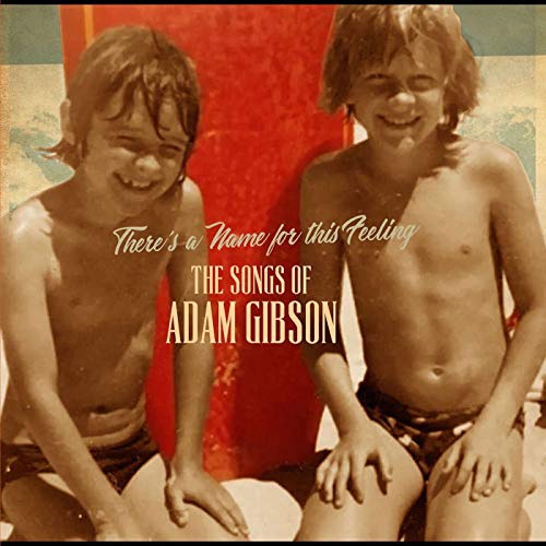 Album cover with two shirtless boys and title "The Songs of Adam Gibson".