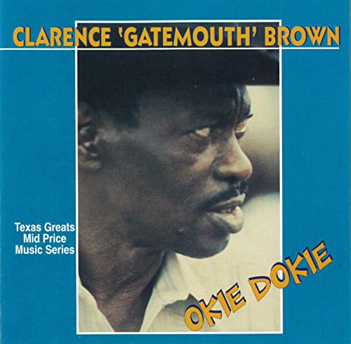 CD cover for Clarence 'Gatemouth' Brown's "Okie Dokie" featuring his portrait.