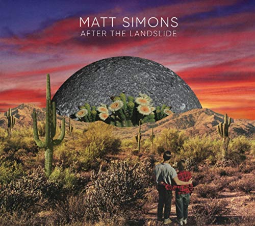 CD cover for Matt Simons’ “After The Landslide” featuring desert landscape.