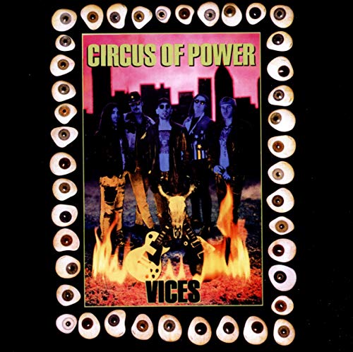 CD cover for Circus Of Power’s “Vices” featuring a band and flames.