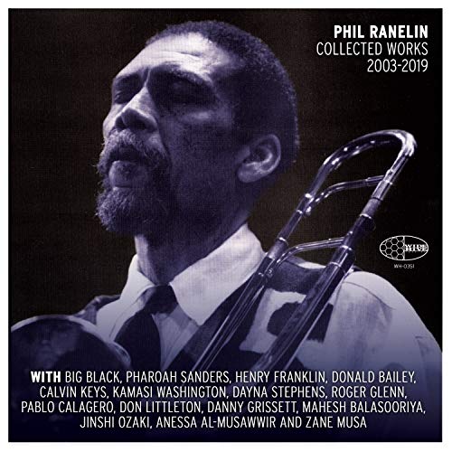 Phil Ranelin album cover featuring a portrait with a trombone.