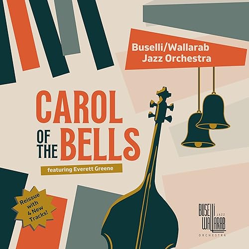 CD cover for Buselli/Wallarab Jazz Orchestra’s “Carol of the Bells” featuring a double bass.
